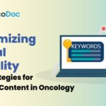 Maximizing Digital Visibility: SEO Strategies for Pharma Content in Oncology