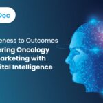 From Awareness to Outcomes: Reengineering Oncology Pharma Marketing with AI and Digital Intelligence
