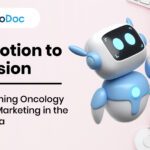 From Promotion to Precision: Transforming Oncology Pharma Marketing in the AI-First Era