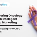 Empowering Oncology Through Intelligent Pharma Marketing: From Campaigns to Care Pathways