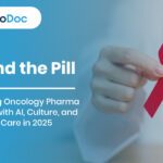 Beyond the Pill: Humanizing Oncology Pharma Marketing with AI, Culture, and Connected Care in 2025