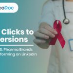 From Clicks to Conversions: How Top U.S. Pharma Brands Are Outperforming on LinkedIn