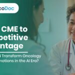 From CME to Competitive Advantage: Can Unnati Transform Oncology Brand Promotions in the AI Era?