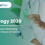 Oncology 2030: AI and Precision Marketing Shaping the Future of Cancer Care