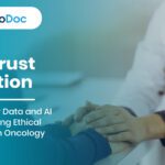The Trust Equation: How Quality Data and AI are Reshaping Ethical Marketing in Oncology